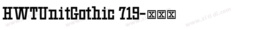 HWTUnitGothic 719字体转换